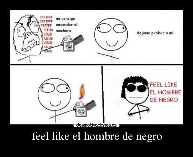 feel like el hombre de negro - 