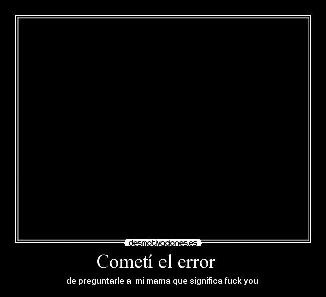 carteles error desmotivaciones