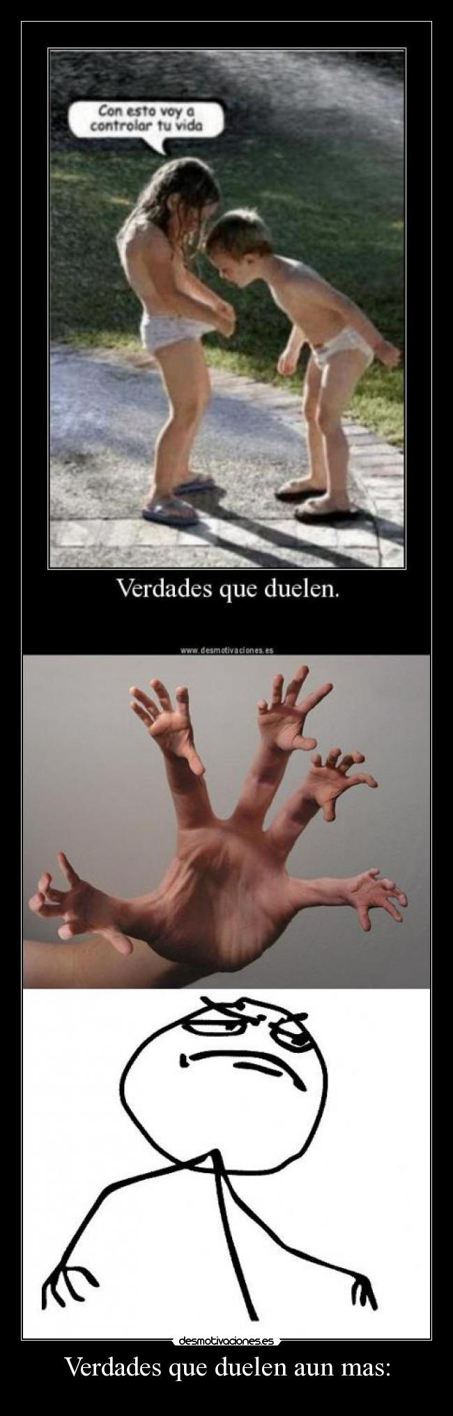 Verdades que duelen aun mas: - 