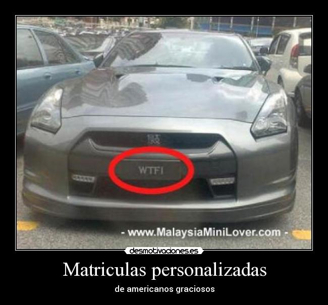 Matriculas personalizadas - de americanos graciosos