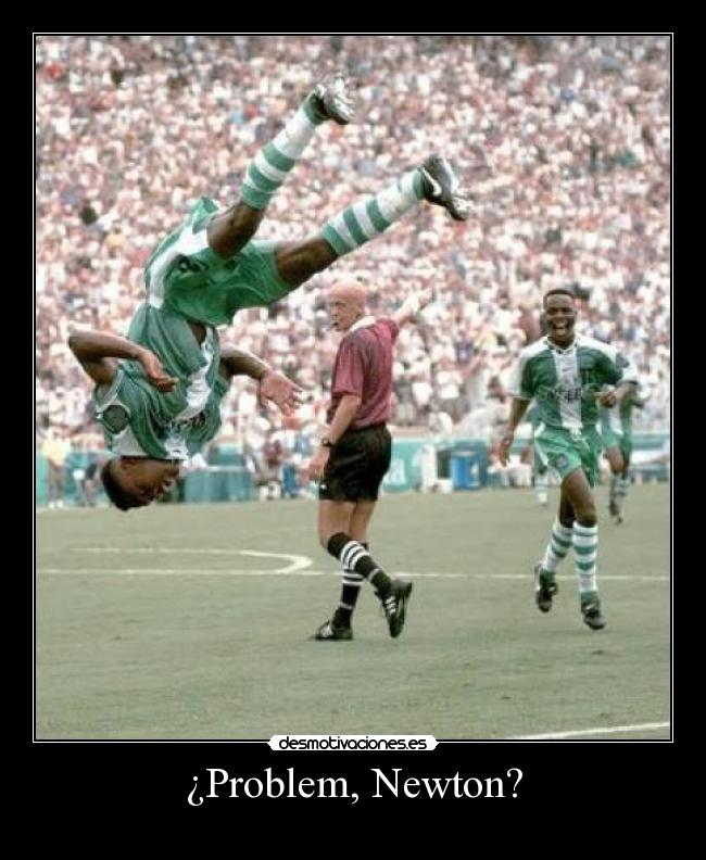 ¿Problem, Newton? - 