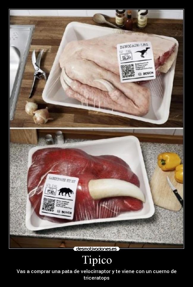 Tipico - Vas a comprar una pata de velocirraptor y te viene con un cuerno de triceratops