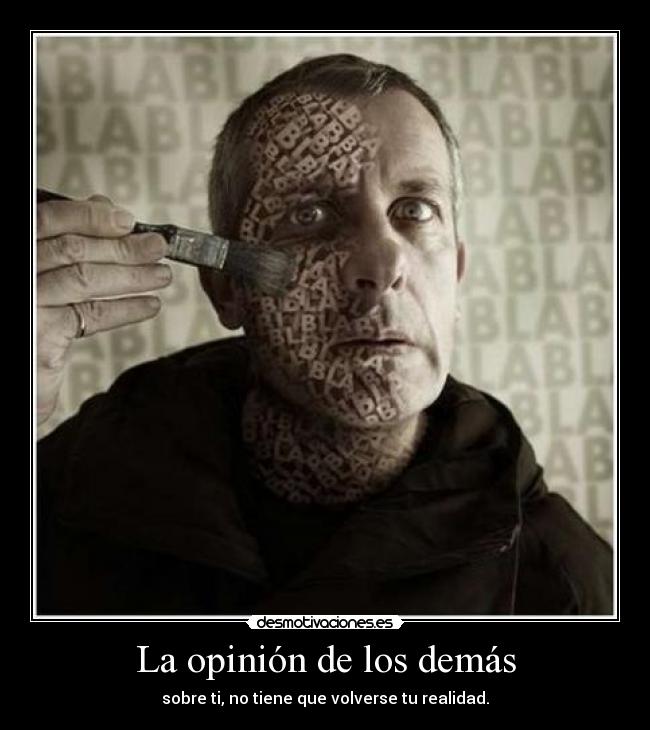 carteles opinion los demas desmotivaciones