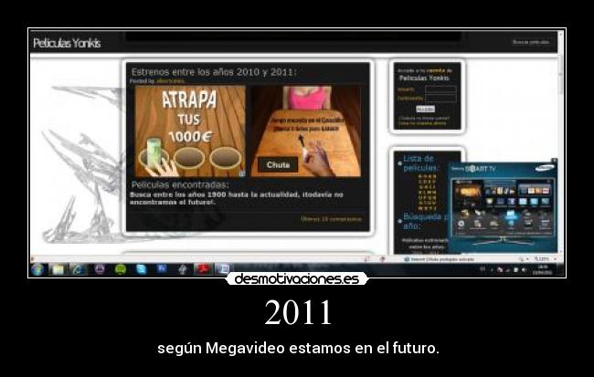 2011 - según Megavideo estamos en el futuro.