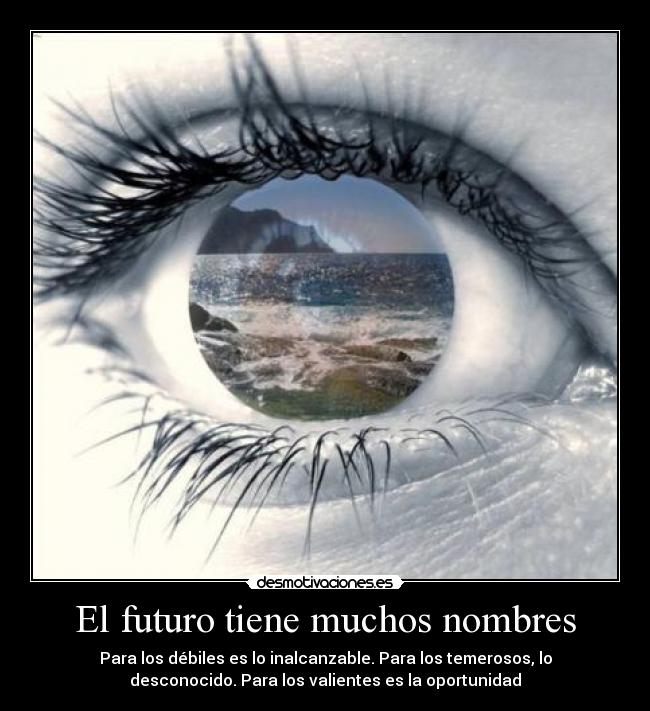 El futuro tiene muchos nombres - 