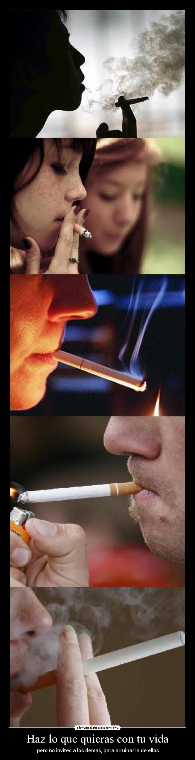 Haz lo que quieras con tu vida - pero no invites a los demás, para arruinar la de ellos