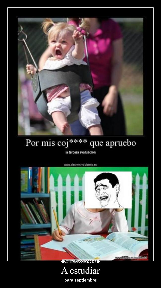A estudiar - para septiembre!