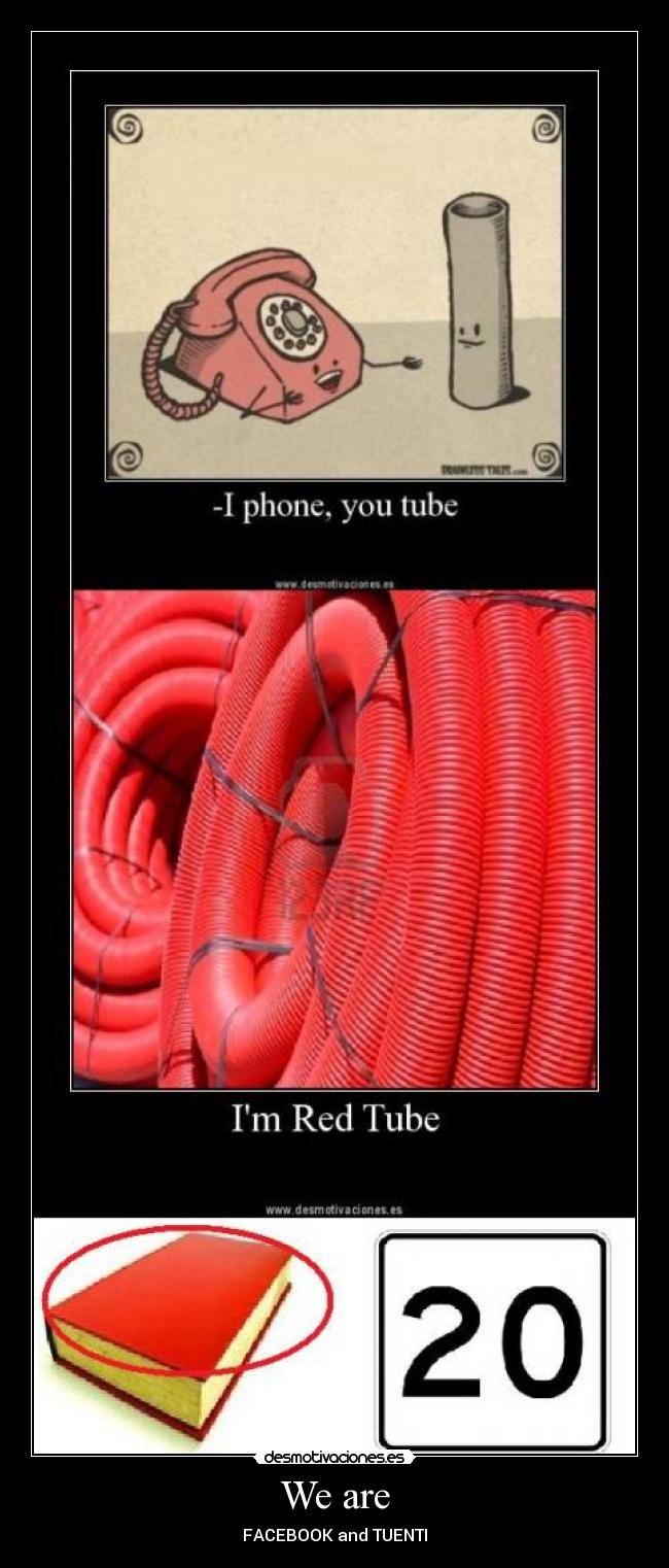 We are - FACEBOOK and TUENTI