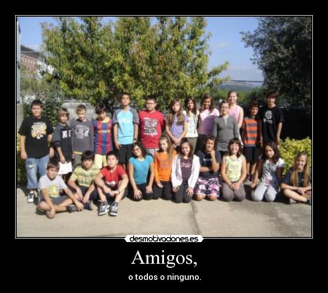 Amigos, - 