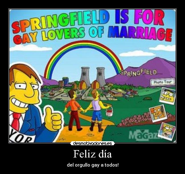 Feliz día - del orgullo gay a todos!