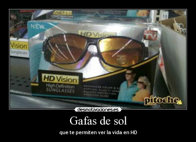 Gafas de sol - que te permiten ver la vida en HD