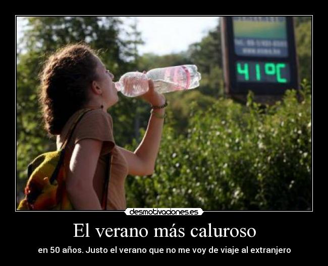 El verano más caluroso -