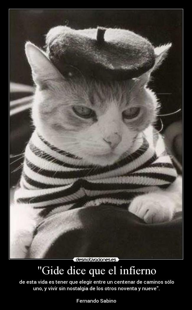 Gide dice que el infierno -