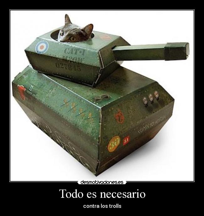 Todo es necesario - contra los trolls