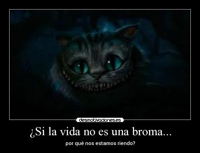 ¿Si la vida no es una broma... - 