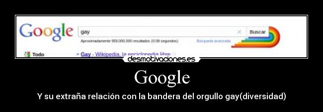 Google - Y su extraña relación con la bandera del orgullo gay(diversidad)