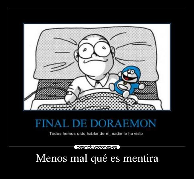 Menos mal qué es mentira - 