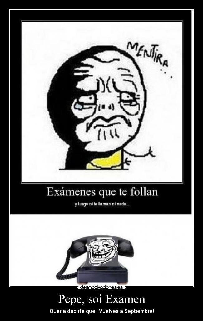 Pepe, soi Examen -