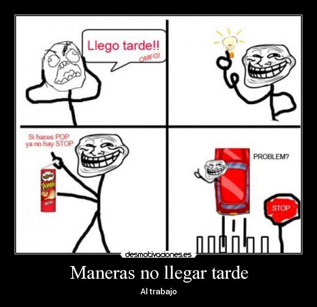 Maneras no llegar tarde -