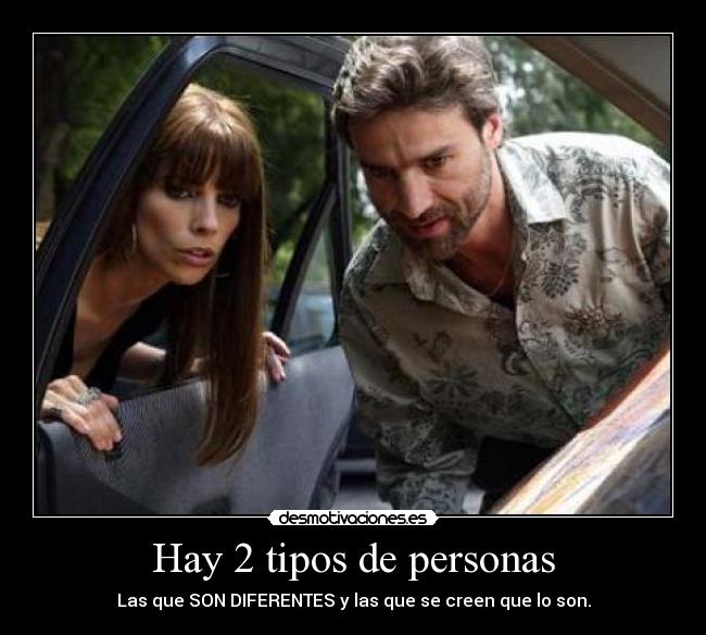 Hay 2 tipos de personas -
