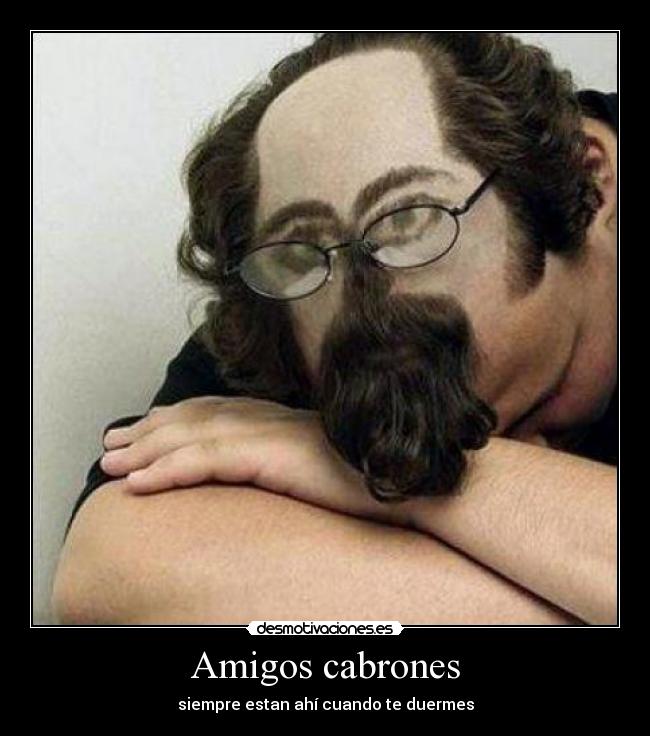 Amigos cabrones -