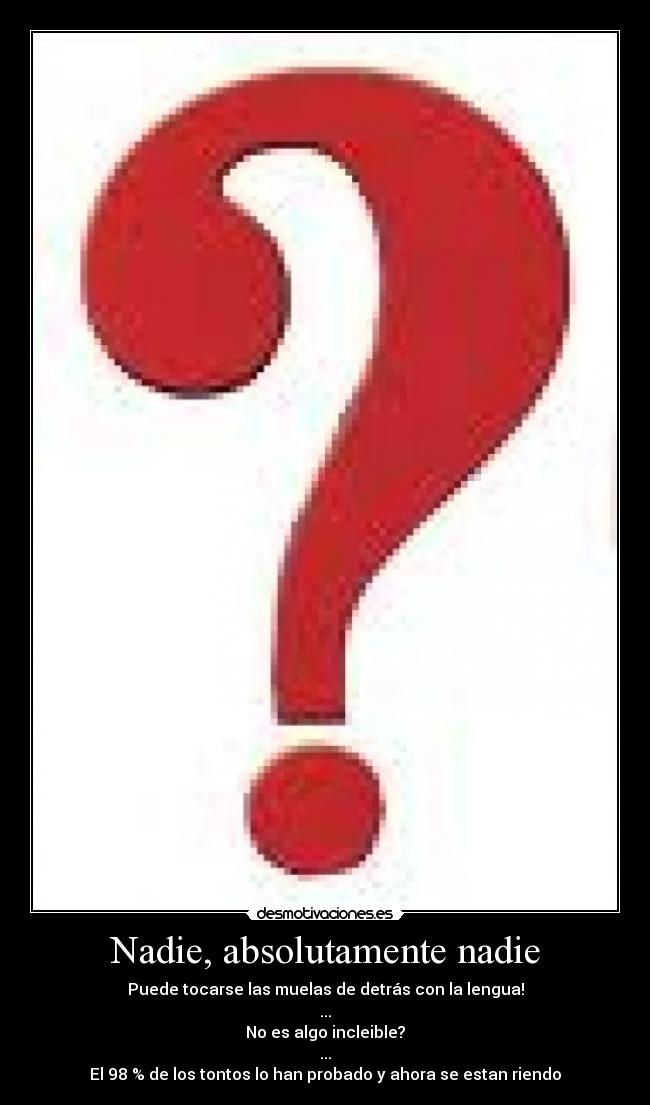 carteles nadie desmotivaciones