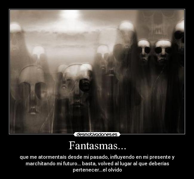 Fantasmas... -