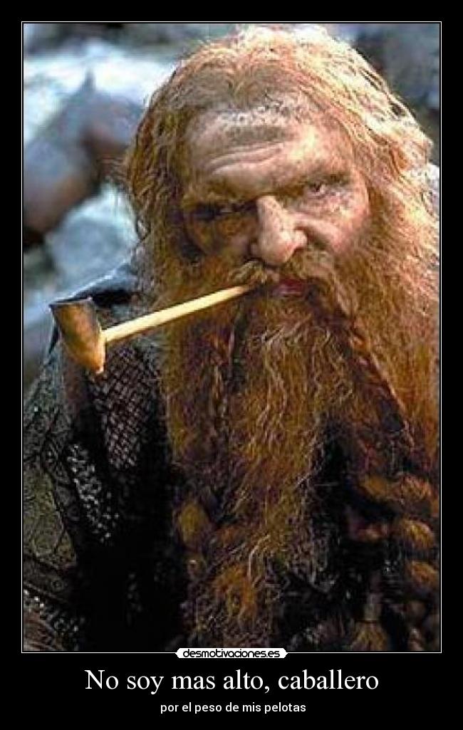 No soy mas alto, caballero - 