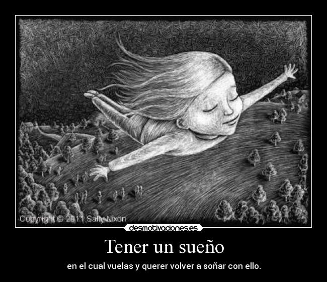 Tener un sueño -