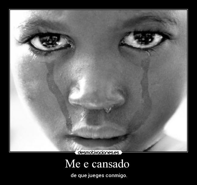 Me e cansado  - 