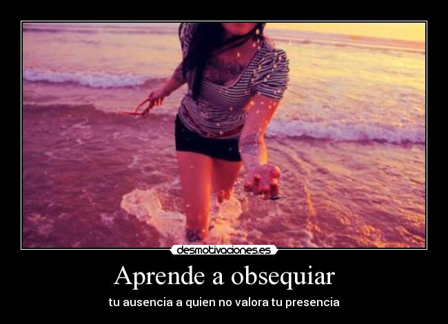 Aprende a obsequiar - 