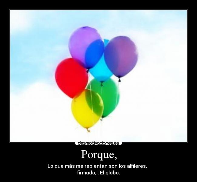 Porque, -