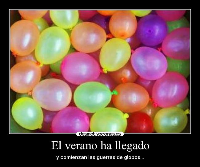 El verano ha llegado - 