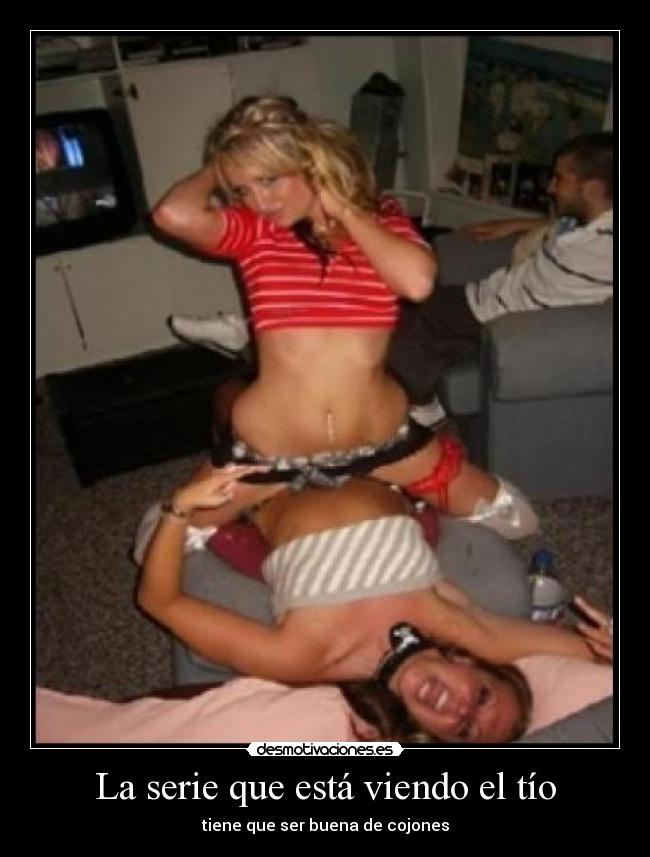 La serie que está viendo el tío -
