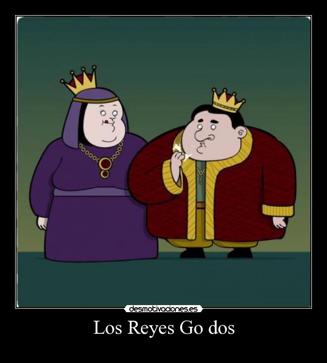Los Reyes Go dos -