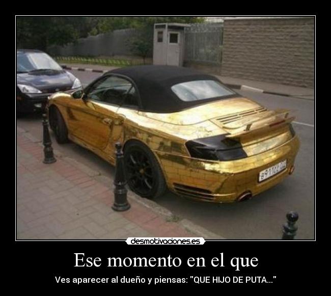 Ese momento en el que -