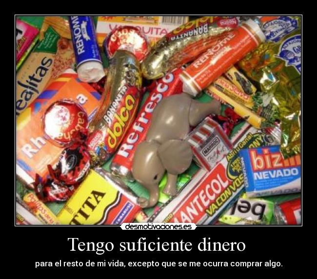 Tengo suficiente dinero  - 