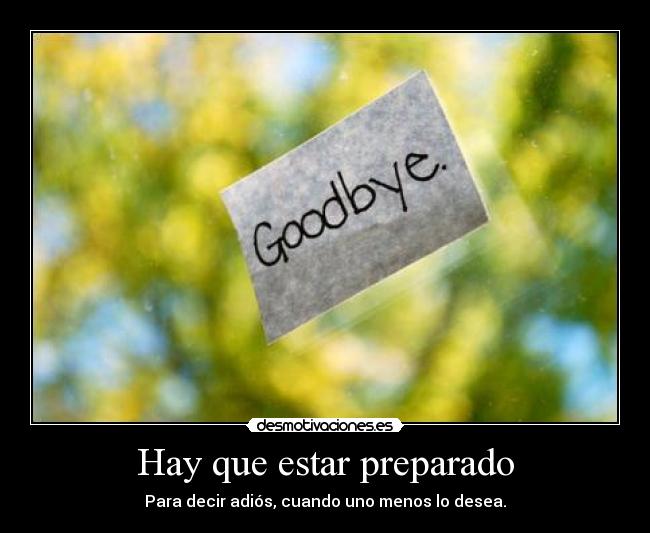 Hay que estar preparado - 