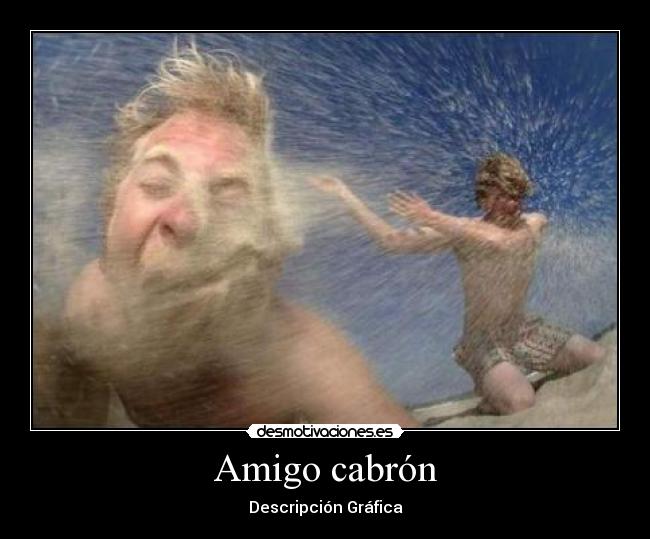 Amigo cabrón - 