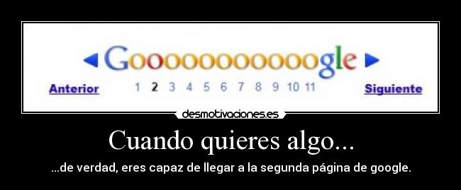 carteles google pagina querer desmotivaciones
