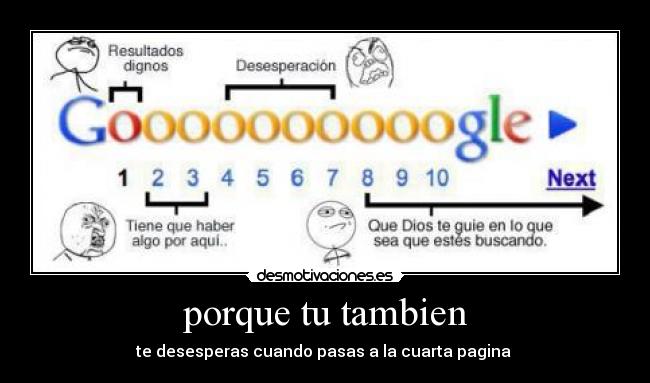 porque tu tambien - te desesperas cuando pasas a la cuarta pagina