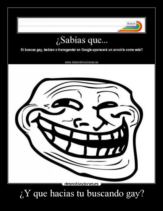¿Y que hacias tu buscando gay? - 