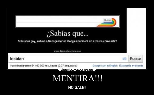 MENTIRA!!! - NO SALE!!