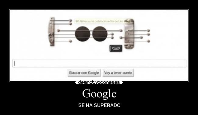 Google - SE HA SUPERADO