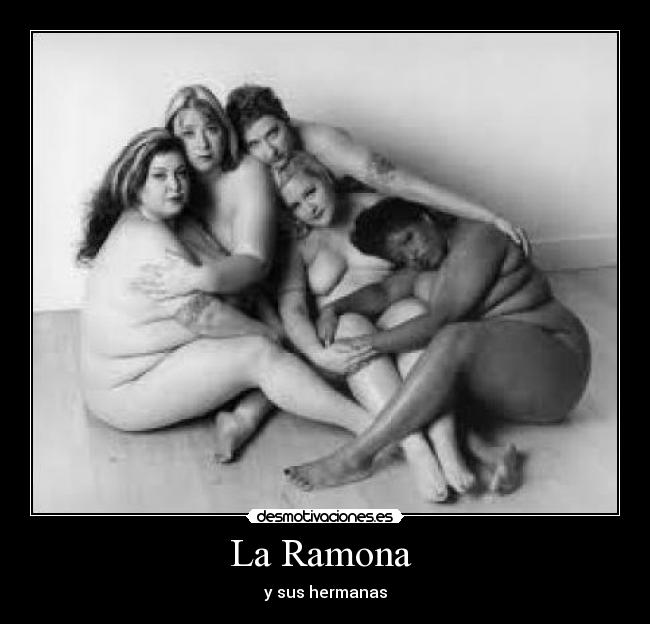 La Ramona  - y sus hermanas