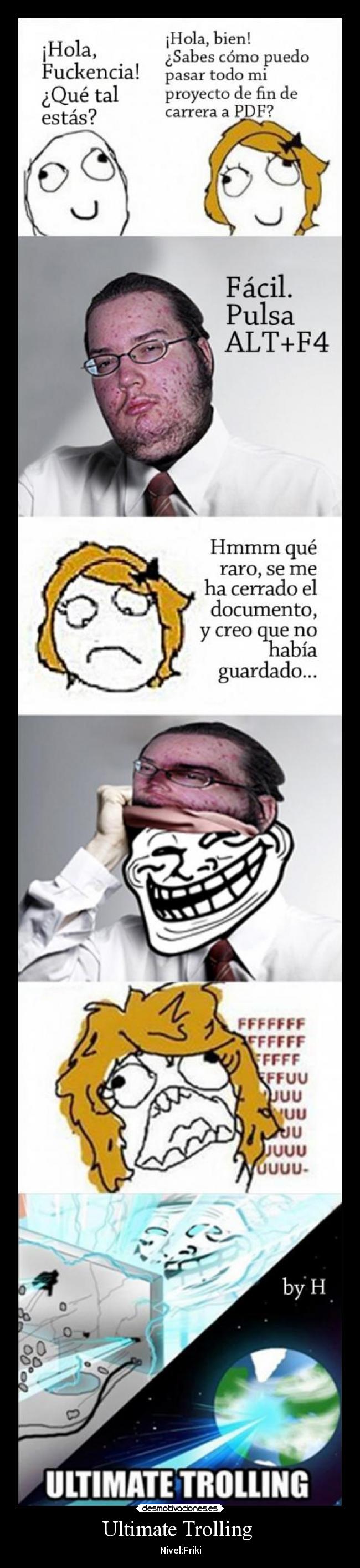 Ultimate Trolling - Nivel:Friki