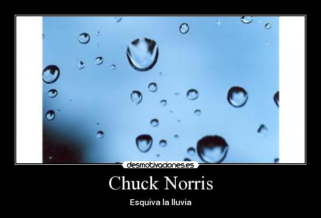Chuck Norris - Esquiva la lluvia
