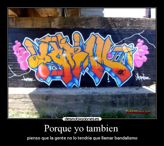 Porque yo tambien -