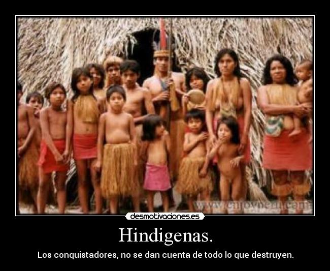 Hindigenas. - 