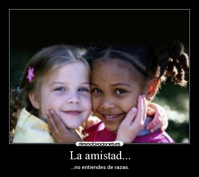 carteles amistad verdad desmotivaciones